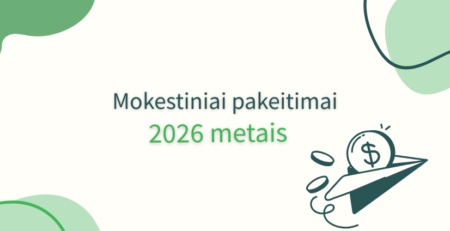 Mokestiniai pakeitimai 2026 metais